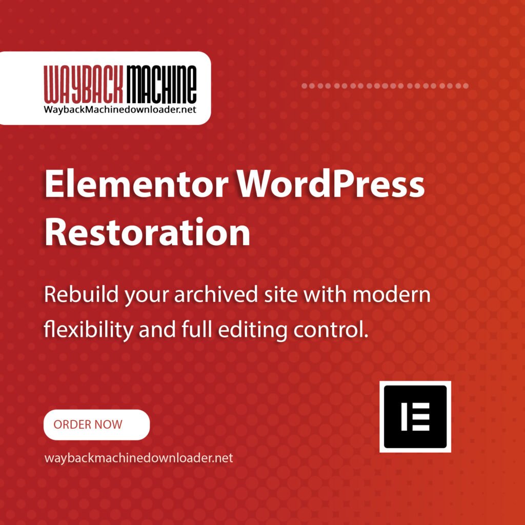 Elementor WordPress Restoration from wayback machine