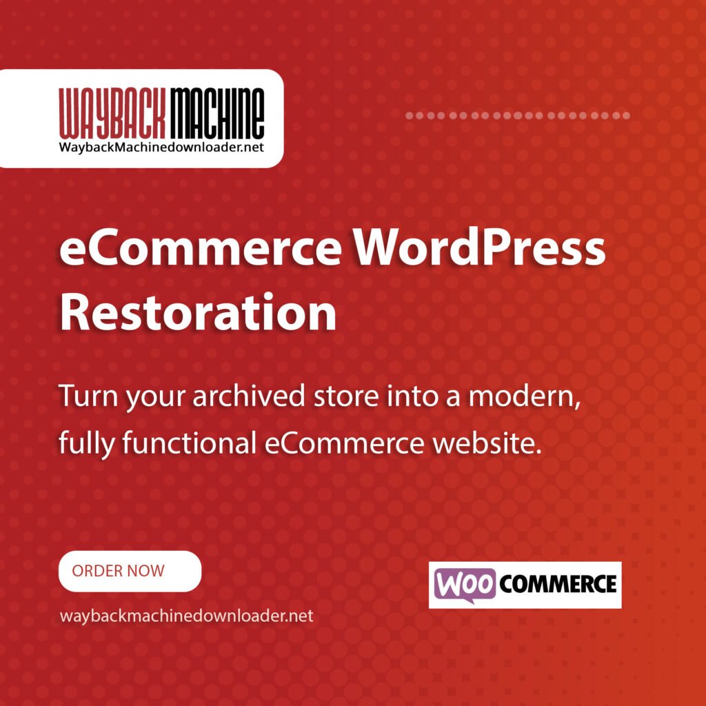eCommerce WordPress Restoration from wayback machine